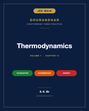 Thermodynamics — Dhurandhar JEE Main Physics, Volume 1