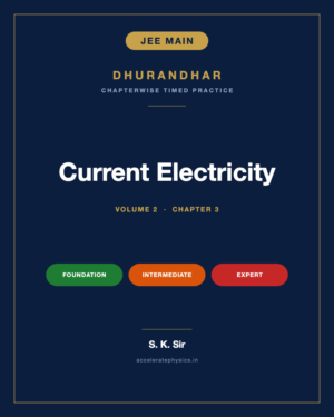 Current Electricity — Dhurandhar JEE Main Physics, Volume 2