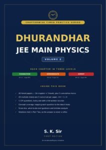 Dhurandhar JEE Main Physics Volume 2